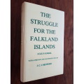 The Struggle For The Falkland Islands -  A Study In Legal And Diplomatic History - Julius Goebel