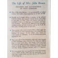The Life Of Mrs. John Brown - Including Her Recollections Of Olive Schreiner