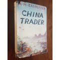 China Trader - By A.H. Rasmussen
