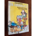 Cartoonist Bob Connolly`s Book of Short Stories and Shorter Articles - Signed Copy