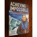 Achieving the Impossible - Lewis Gordon Pugh - Signed Copy
