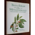 Trees and Shrubs of the Witwatersrand, Magaliesberg and Pilansberg - Signed Copy