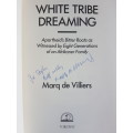 White Tribe Dreaming - By Marq de Villiers - Signed Copy