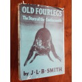 Old Fourlegs - The Story of the Coelacanth - By J.L.B. Smith - Signed Copy