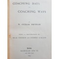 Coaching Days and Coaching Ways - By  W. Outram Tristram