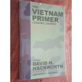 The Vietnam Primer - Lessons Learned - Col. David H. Hackworth & Samuel L. Marshall - Signed Copy