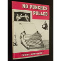 Signed Copy - No Punches Pulled - 25 Years at Ringside Through the Eyes of Terry Pettifer