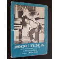 Mourka - The Autobiography of a Cat - By Tanaquil Le Clercq Photographs by Martha Swope