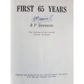 First 65 Years - By B.P. Simmons - Past Chairman of the Lowveld Farmers` Association