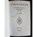 Evergreen - The History of the Diocesan School for Girls - Grahamstown 1874-1999