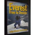Everest - Free to Decide - Cathy O`Dowd & Ian Woodall - Signed Copy