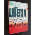 Little Liberia - An African Odyssey in New York - By Johnny Steinberg - Signed Copy