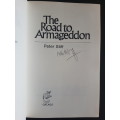 Signed - The Road to Armageddon - By Peter Stiff