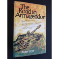Signed - The Road to Armageddon - By Peter Stiff