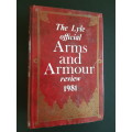 The Lyle official Arms and Armour review 1981