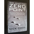 The Hunt for Zero Point - By Nick Cook