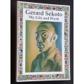 Signed Copy - Gerard Sekoto My Life and Work