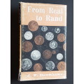From Real to Rand - The Story of Money, Medals and Mints in South Africa - J.T. Becklake