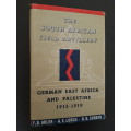The South African Field Artillery - German East Africa & Palestine 1915-1919 - Signed