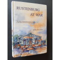 Signed Copy - Rustenburg at War - By Lionel Wulfsohn