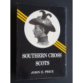 Southern Cross Scots - By John E. Price