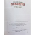 Signed Limited Edition - Anglo-Boer War Blockhouses - A Field Guide - By Simon C. Green