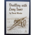 Duelling with Long Toms - By David Martin