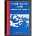 Steam Traction in the Royal Engineers - By Col. J. Nowers
