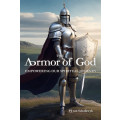 The Armour of God: Empowering our Spiritual Journey - E-book