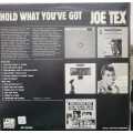 Joe Tex-Hold What You`ve Got Vinyl