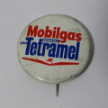 Vintage Mobilgas Special plus Tetramel tinnie badge