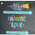 Vintage MAXI LP / Vinyl - Eastbound expressway - Frantic Love