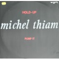 Vintage MAXI LP / Vinyl: Michel Thiam - Hold up / Pump it
