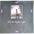 Micheal J Hills - Set the captures free (Vintage LP / Vinyl / Record) - Sealed