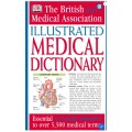 EBOOK- BMA Illustrated Medical Dictionary: Essential A-Z Quick Reference to Over 5,000 Medical Terms