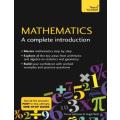 Mathematics: A Complete Introduction: Teach Yourself
