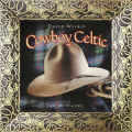 David Wilkie Featuring The McDades - Cowboy Celtic (CD)