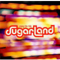 Sugarland - Enjoy The Ride (CD)