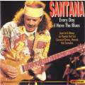 Santana - Every Day I Have The Blues (CD)