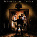 Scissor Sisters - Ta-Dah (CD)