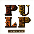 Pulp - We Love Life (CD)