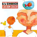K`s Choice - Cocoon Crash (CD)