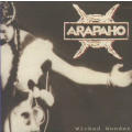 Arapaho - Wicked Wonder (CD)