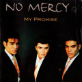 No Mercy - My Promise (CD)