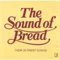 Bread - The Sound Of Bread - Their 20 Finest Songs (CD)
