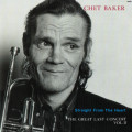 Chet Baker - Straight From The Heart - The Great Last Concert, Vol. II (CD)