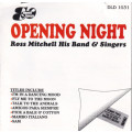 Ross Mitchell His Band & Singers - Opening Night (CD)