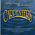 Rainy Days & Mondays - 20 Greatest Instrumental Hits Of The Carpenters (CD)