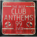 Various - Best Club Anthems 99 ..Ever! Volume 2 (CD)