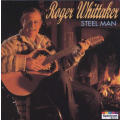 Roger Whittaker - Steel Man (CD)